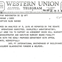 Telegram from a member of the International Brotherhood of Boilermakers, Iron Shipbuilders, Blacksmiths, Forgers and Helpers to Senator Dodd<br />
