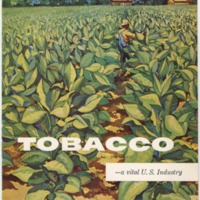 Pamphlet from the Tobacco Institute, Inc. "Tobacco—a vital U.S. Industry"  <br />
